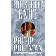 The Subtle Knife: His Dark Materials by PULLMAN, PHILIP, 9780440238140