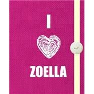 I Love Zoella: Journal by Martin, Justin McCory, 9781506188140