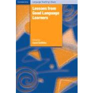 Lessons from Good Language Learners by Edited by Carol Griffiths, 9780521718141