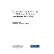 Study Abroad Contexts for Enhanced Foreign Language Learning by Velliaris, Donna M., 9781522538141