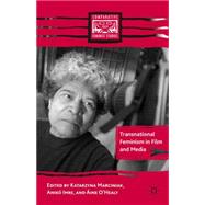 Transnational Feminism in Film and Media by Marciniak, Katarzyna; Imre, Anik; O'Healy, ine, 9780230338142