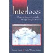Interfaces by Smith, Sidonie Ann, 9780472068142