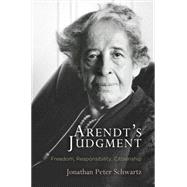 Arendt's Judgment by Schwartz, Jonathan Peter, 9780812248142