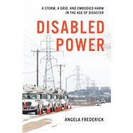 Disabled Power by Angela Frederick, 9781479828142