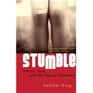 Stumble by King, Heather, 9781616368142