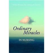Ordinary Miracles in Nursing by Winstead-Fry, Patricia, 9780763738143