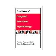 Handbook of Integrated Short-Term Psychotherapy by Winston, Arnold, 9780880488143