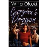Georgina's Dragon by Okati, Willa, 9781596328143