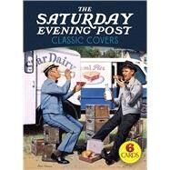 The Saturday Evening Post Classic Covers by Saturday Evening Post, 9780486838144