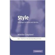 Style: Language Variation and Identity by Nikolas Coupland, 9780521618144