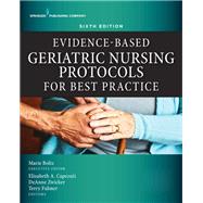 Evidence-based Geriatric Nursing Protocols for Best Practice by Boltz, Marie, Ph.d.; Capezuti, Elizabeth, Ph.D.; Zwicker, Deanne; Fulmer, Terry T., Ph.D., 9780826188144