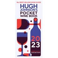 Hugh Johnson's Pocket Wine Book 2023 by Hugh Johnson; Margaret Rand, 9781784728144