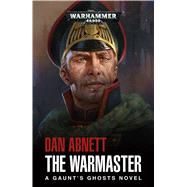 The Warmaster by Abnett, Dan, 9781784968144