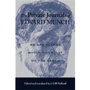 The Private Journals Of Edvard Munch by Munch, Edvard, 9780299198145