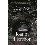 St. Ivo by Hershon, Joanna; Buckner, Joanna Hershon, 9780374268145