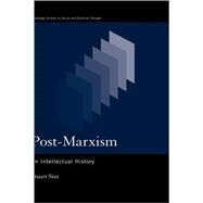 Post-Marxism: An Intellectual History by Sim,Stuart, 9780415218146