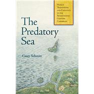 The Predatory Sea by Casey Schmitt, 9781512828146
