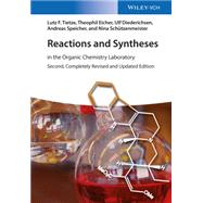 Reactions and Syntheses In the Organic Chemistry Laboratory by Tietze, Lutz F.; Eicher, Theophil; Diederichsen, Ulf; Speicher, Andreas; Schützenmeister, Nina, 9783527338146