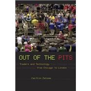 Out of the Pits by Zaloom, Caitlin, 9780226978147
