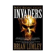 Necroscope: Invaders by Brian Lumley, 9780312868147