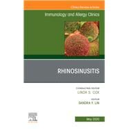 Rhinosinusitis, an Issue of Immunology and Allergy Clinics of North America by Lin, Sandra Y., 9780323758147