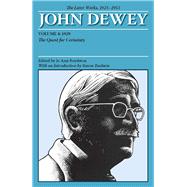 John Dewey The Later Works, 1925-1953 by Dewey, John; Boydston, Jo Ann; Toulmin, Stephen, 9780809328147