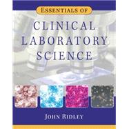 Essentials Of Clinical Laboratory Science by Ridley,John, 9781435448148