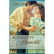 Borrowed Hearts by Long, Lisa Marie, 9781511508148