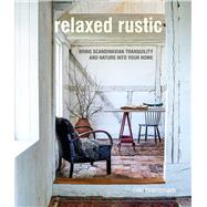 Relaxed Rustic by Brantmark, Niki, 9781782498148