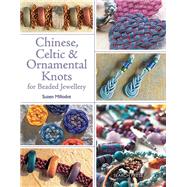 Chinese, Celtic and Ornamental Knots by Millodot, Suzen, 9781844488148