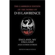 England, My England and Other Stories by Lawrence, D. H.; Steele, Bruce, 9780521358149