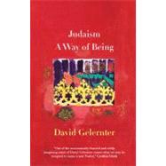 Judaism : A Way of Being by David Gelernter, 9780300168150