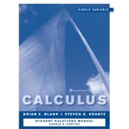 Calculus: Single Variable, Student Study and Solutions Companion by Blank, Brian E.; Krantz, Steven G., 9780470458150