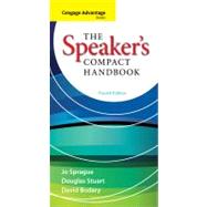 Cengage Advantage Books: The Speakers Compact Handbook by Sprague, Jo; Stuart, Douglas; Bodary, David, 9780840028150