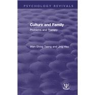 Culture and Family: Problems and Therapy by Tseng; Wen-Shing, 9781138188150