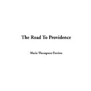 The Road to Providence by Daviess, Maria Thompson, 9781404328150