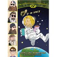 Si in Space by Robertson, John Luke; Thrasher, Travis (CON), 9781414398150