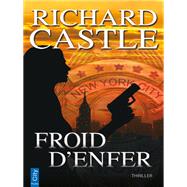 Froid d'enfer by Richard Castle, 9782824608150