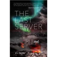 The Last Server by Pang, H.J., 9789814868150