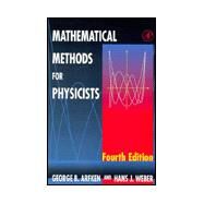 Mathematical Methods for Physicists by George B. Arfken; Hans-Jurgen Weber, 9780120598151