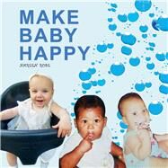 Make Baby Happy,Rose, Nareen,9781098348151