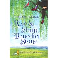 Rise and Shine, Benedict Stone by Patrick, Phaedra, 9781410498151