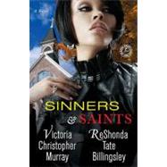 Sinners & Saints by Murray, Victoria Christopher; Billingsley, ReShonda Tate, 9781451608151
