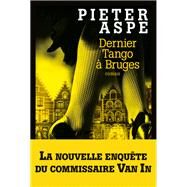 Dernier tango  Bruges by Pieter Aspe, 9782226258151