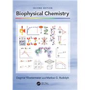 Biophysical Chemistry by Dagmar Klostermeier; Markus G. Rudolph, 9781032068152