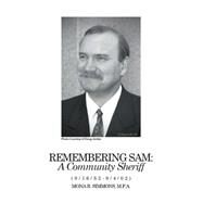 Remembering Sam Simmons by Simmons, Mona R., 9781514438152