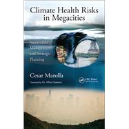Climate Health Risks in Megacities by Marolla, Cesar, 9780367878153