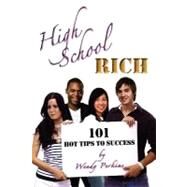 High School Rich by Perkins, Wendy, 9781463568153