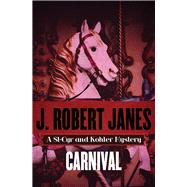 Carnival by Janes, J. Robert, 9781480468153