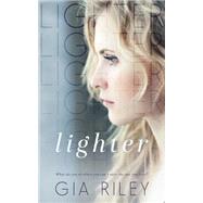 Lighter by Riley, Gia, 9781506128153